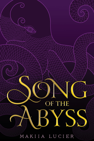 Song of the Abyss Makiia Lucier